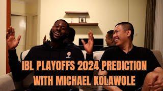 IBL Playoffs 2024 Prediction With Michael Kolawole. This is His Toughest Video Ever lol