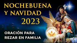 ORACION para NOCHEBUENA y NAVIDAD 2023  ¡Feliz Navidad