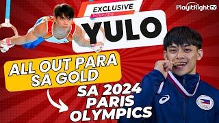 Exclusive YULO All out para sa Gold sa 2024 Paris Olympics