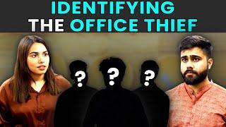 Identifying the Office Thief  Rohit R Gaba