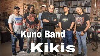 Kikis - Kuno Band  Official Video Lyric