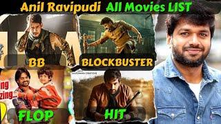 Anil Ravipudi Hit And Flop All Movies List With Box Office Collection Analysis