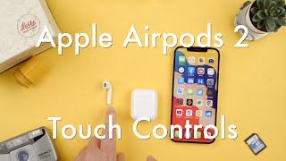How to Use Touch Controls on the Apple AirPods 2  Apple AirPods 2