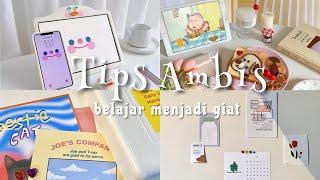 7 Tips ambis belajar belajar menjadi giat