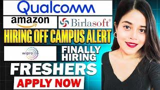 AMAZON BIRLASOFT QUALCOM WIPRO HIRING   LATEST DRIVE  OFF CAMPUS  FRESHERS  APPLY NOW 