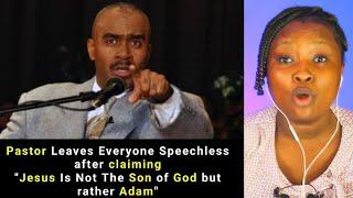 Pastor LEAVES Everyone SPEECHLESS after Claiming Jesus Is Not the Son of God but rather Adam