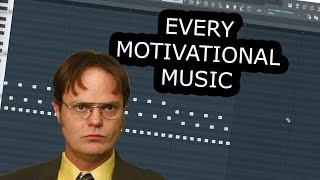 HOW TO MAKE EVERY MOTIVATIONAL MUSIC EVER