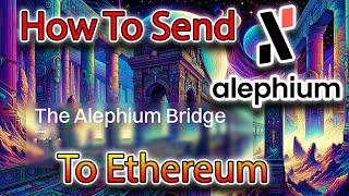 How to use Alephium to Ethereum Bridge