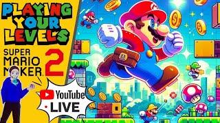 Playing Submitted Levels Super Mario Maker 2 Let’s Play