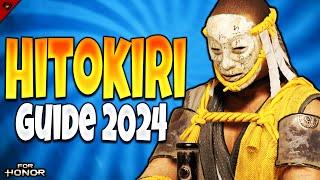 How to Play Hitokiri GUIDE 2024  For honor