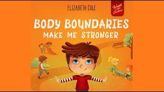 Body Boundaries Make Me Stronger by Elizabeth Cole  Body Safety Private Parts & Consent