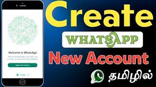 How To Create Whatsapp New Account In Tamil  Open Whatsapp Account