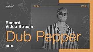 Record Video Stream  DUB PEPPER