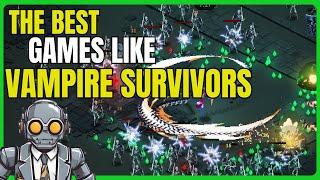 BEST Games Like Vampire Survivors in 2024