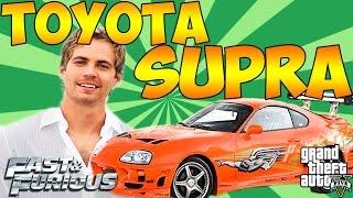 GTA 5  AUTO di PAUL WALKER - TOYOTA SUPRA - Fast & Furious  xStarter