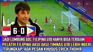 TAK BERKUTIK JADI LUMBUNG GOL Timnas U19 FILIPINA Hanya TERDIAM Akui Pemain MUDA INDONESIA NGERI