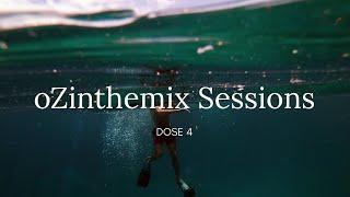 oZinthemix Sessions  DOSE 4 Rivo David Guetta Volaris ARTBAT Miss Monique House Mix