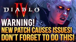 Diablo 4 - Huge Problems with New Patch Do THIS Before Anything Else