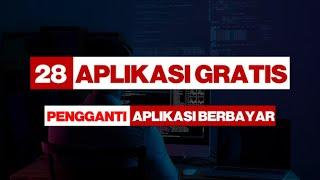 28 Aplikasi Gratis Pengganti Aplikasi Berbayar