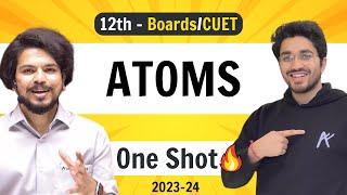 Atoms - Class 12 Physics  NCERT for Boards & CUET