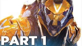 ANTHEM Walkthrough Gameplay Part 1 - INTRO Anthem Game