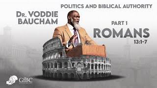 Politics Government and Biblical Authority Part 1   l   Voddie Baucham