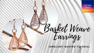 Basket Weave Earrings - Wire Earrings - Make Your Own Wire Wrapped Earrings - Jewellery Making
