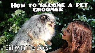 How to become a pet groomer  How much money do groomers make?