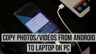How to Transfer PhotosVideos from Android to LaptopPC  Transfer Any Files from Android to PC
