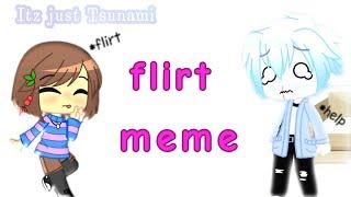  Flirt meme  ft. UT frisk and UT sans  kinda bad - 