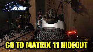 Go to the Matrix 11 Hideout - Memories in the Doll  Stellar Blade