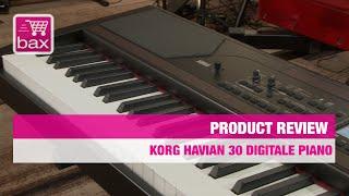 Korg Havian 30 Digitale Piano Review  Bax Music