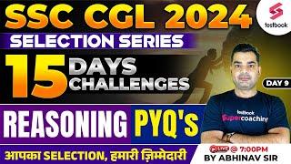 SSC CGL 2024 Reasoning  CGL 2024 Reasoning PYQs Day-9  15 Days 15 Challenges  By Abhinav Sir