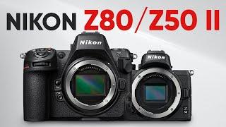 Nikon Z80 and Z50 Mark II - Specs Price & Release Date