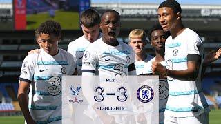 Crystal Palace 3-3 Chelsea  Premier League 2 Highlights