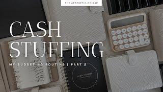 Cash Stuffing  August No. 1  My Budgeting Routine  Part 2  Sinking Funds + Savings Challenges