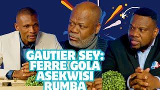 Gautier Sey  Ferré Gola asekwisi rumba congolaise