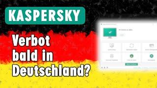 Kaspersky Verbot in Deutschland?