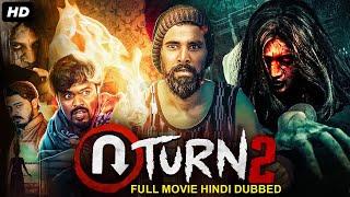 U TURN 2 - Hindi Dubbed Full Movie  Chandru Obaiah Pooja S M  South Action Movie