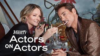 Jodie Foster & Robert Downey Jr.  Actors on Actors