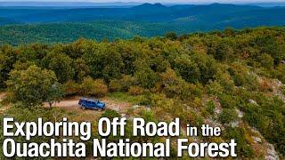 Exploring Off Road in the Ouachita National Forest