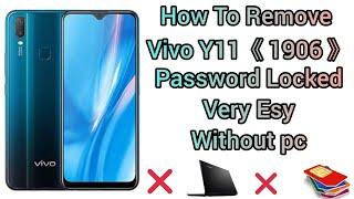 How to remove password vivo y11 1906  how to vivo y11 1906 hard reset