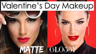 VALENTINES DAY MAKEUP  MATTE VS GLOSSY