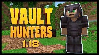 Vault Hunters 1.18 - An Amazing Start - Episode 1