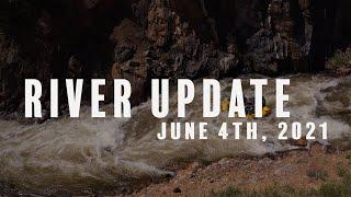 River Update - June 4th