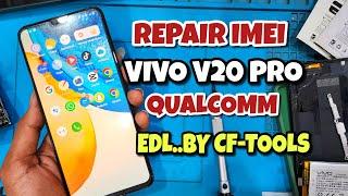 Repair Imei Vivo  V20 PRO  ime TerblokiTidak Ada Sinyal Repair By-Cf Tools