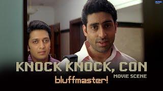 Knock Knock Con  Bluffmaster  Movie Scene  Abhishek Bachchan Riteish Deshmukh  Rohan Sippy