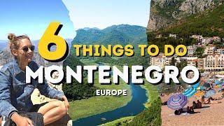 Top 6 Things to do in Montenegro 2024