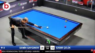 Semih SAYGINER vs Sabır ÇELİK  FİNAL  3 BANT BİLARDO 2022 1.ETAP - 3 Cushion Billiards 당구 3 쿠션