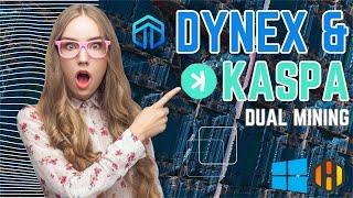 Dynex DNX and Kaspa KAS Dual Mining Tutorial